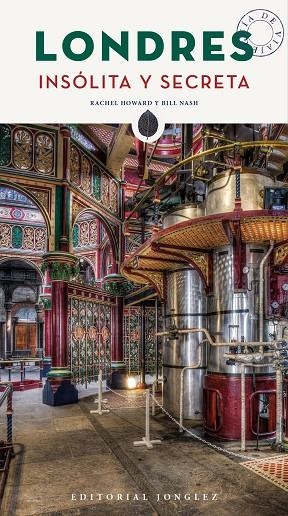 LONDRES INSOLITA Y SECRETA | 9782361952235 | HOWARD, RACHEL | Llibreria La Gralla | Librería online de Granollers