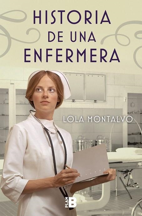 HISTORIA DE UNA ENFERMERA | 9788417001018 | MONTALVO, LOLA | Llibreria La Gralla | Llibreria online de Granollers