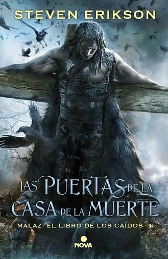 PUERTAS DE LA CASA DE LA MUERTE, LAS  MALAZ EL LIBRO DE LOS CAIDOS II | 9788466660952 | ERIKSON, STEVEN | Llibreria La Gralla | Librería online de Granollers