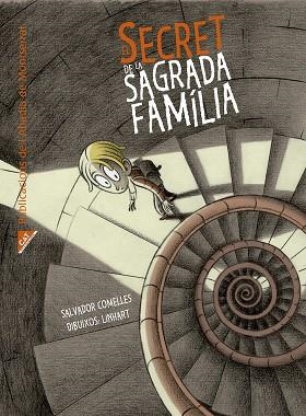 SECRET DE LA SAGRADA FAMILIA, EL  | 9788498839241 | COMELLES, SALVADOR | Llibreria La Gralla | Llibreria online de Granollers