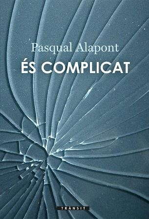 ES COMPLICAT | 9788490267639 | ALAPONT,PASQUAL | Llibreria La Gralla | Llibreria online de Granollers