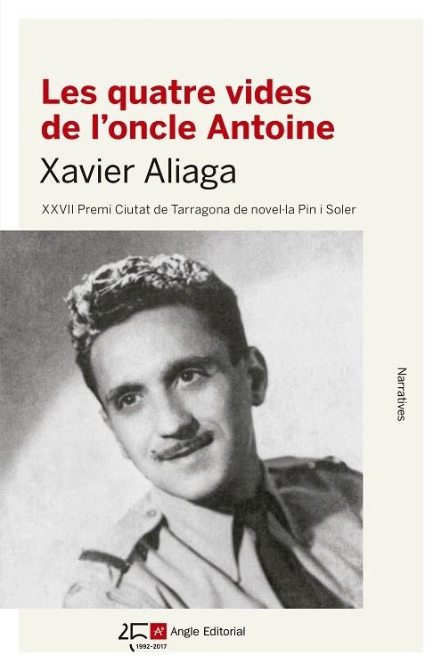 QUATRE VIDES DE L'ONCLE ANTOINE, LES | 9788415307891 | ALIAGA, XAVIER | Llibreria La Gralla | Librería online de Granollers