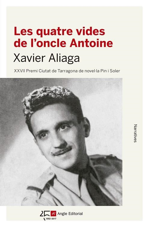 QUATRE VIDES DE L'ONCLE ANTOINE, LES | 9788415307891 | ALIAGA, XAVIER | Llibreria La Gralla | Llibreria online de Granollers