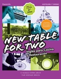 NEW TABLE FOR TWO. INGLéS PARA COCINA Y RESTAURACIóN 2.ª EDICIóN | 9788428339025 | ESTEBAN GARCÍA, MARÍA DE LOS MILAGROS/RODRIGUEZ ARANCON, PILAR | Llibreria La Gralla | Llibreria online de Granollers