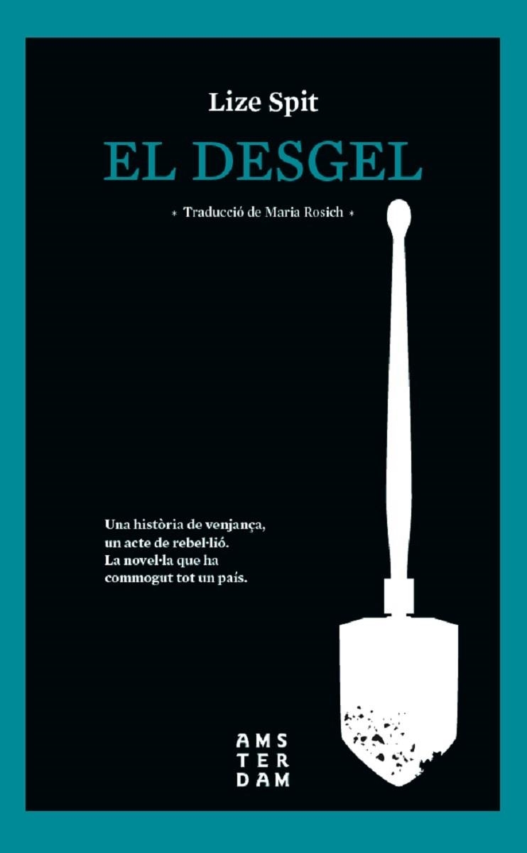 DESGEL, EL | 9788416743537 | SPIT, LIZE | Llibreria La Gralla | Librería online de Granollers