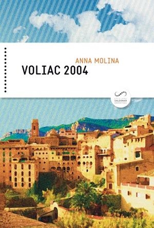 VOLIAC 2004 (CAT) | 9788494675300 | MOLINA, ANNA | Llibreria La Gralla | Librería online de Granollers