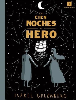 CIEN NOCHES DE HERO, LAS | 9788417115135 | GREENBERG, ISABEL | Llibreria La Gralla | Librería online de Granollers