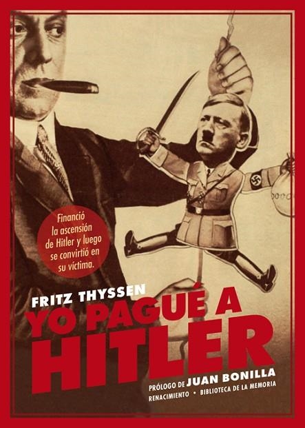 YO PAGUé A HITLER | 9788416981793 | THYSSEN, FRITZ | Llibreria La Gralla | Llibreria online de Granollers