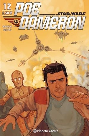 STAR WARS POE DAMERON 12 | 9788491461722 | SOULE / NOTO | Llibreria La Gralla | Llibreria online de Granollers