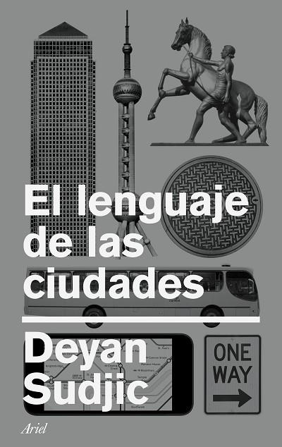 LENGUAJE DE LAS CIUDADES, EL | 9788434426795 | SUDJIC, DEYAN | Llibreria La Gralla | Librería online de Granollers