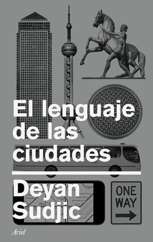 LENGUAJE DE LAS CIUDADES, EL | 9788434426795 | SUDJIC, DEYAN | Llibreria La Gralla | Librería online de Granollers