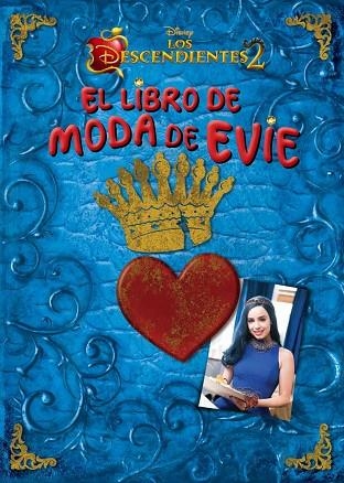 LIBRO DE MODA DE EVIE, EL | 9788416913749 | DISNEY | Llibreria La Gralla | Llibreria online de Granollers
