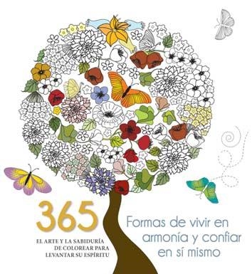 365 FORMAS DE VIVIR EN ARMONÍA Y CONFIAR EN SÍ MISMO | 9788416279654 | AAVV | Llibreria La Gralla | Librería online de Granollers