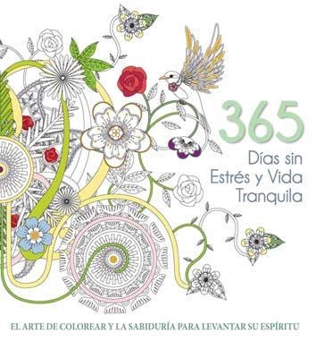 365 DÍAS SIN ESTRÉS Y VIDA TRANQUILA | 9788416279647 | AAVV | Llibreria La Gralla | Librería online de Granollers