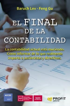 FINAL DE LA CONTABILIDAD, EL | 9788416904419 | LEV, BARUCH / GU, FENG | Llibreria La Gralla | Llibreria online de Granollers