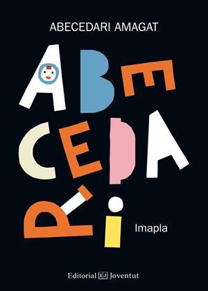 ABECEDARI AMAGAT | 9788426144454 | PLA, IMMA | Llibreria La Gralla | Librería online de Granollers