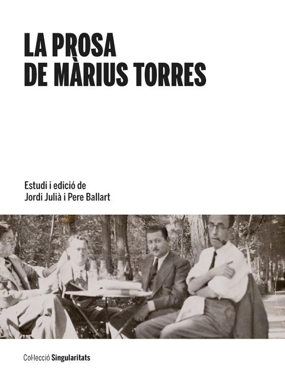 PROSA DE MÀRIUS TORRES, LA | 9788447541843 | JULIA, JORDI / BALLART, PERE | Llibreria La Gralla | Llibreria online de Granollers