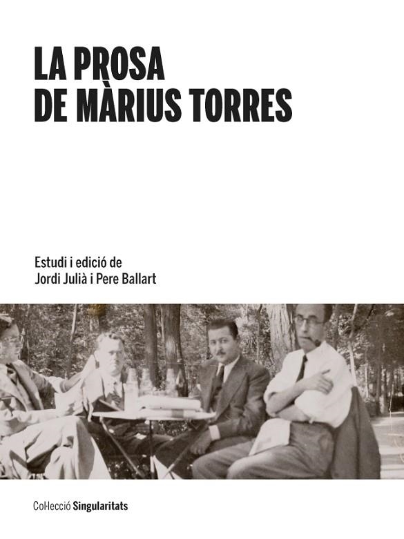 PROSA DE MÀRIUS TORRES, LA | 9788447541843 | JULIA, JORDI / BALLART, PERE | Llibreria La Gralla | Librería online de Granollers