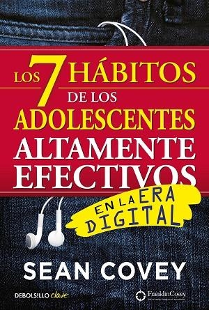 7 HÁBITOS DE LOS ADOLESCENTES ALTAMENTE EFECTIVOS EN LA ERA DIGITAL, LOS (BOLSILLO) | 9788466340694 | COVEY, SEAN | Llibreria La Gralla | Librería online de Granollers