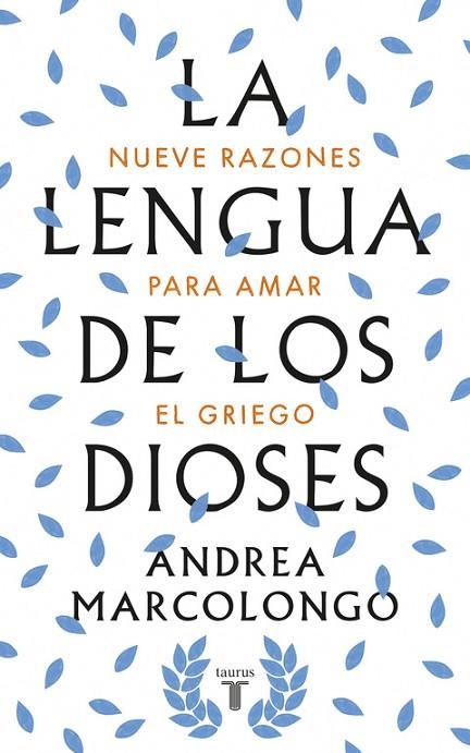 LENGUA DE LOS DIOSES, LA | 9788430618811 | MARCOLONGO, ANDREA | Llibreria La Gralla | Llibreria online de Granollers