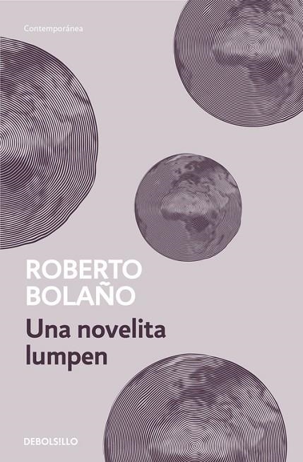 NOVELITA LUMPEN, UNA (BOLSILLO) | 9788466337069 | BOLAÑO, ROBERTO | Llibreria La Gralla | Librería online de Granollers