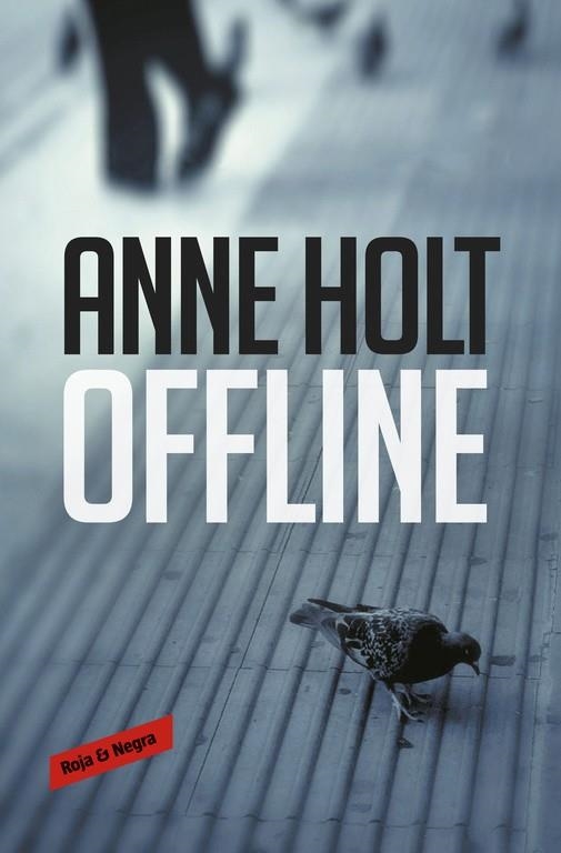 OFFLINE | 9788416709984 | HOLT, ANNE | Llibreria La Gralla | Llibreria online de Granollers