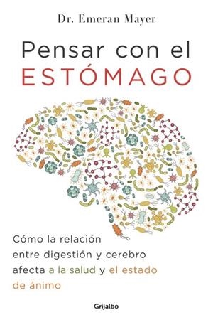PENSAR CON EL ESTóMAGO | 9788425354915 | MAYER, EMERAN  | Llibreria La Gralla | Librería online de Granollers