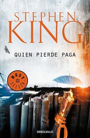 QUIEN PIERDE PAGA (BOLSILLO) | 9788466341660 | KING, STEPHEN | Llibreria La Gralla | Librería online de Granollers