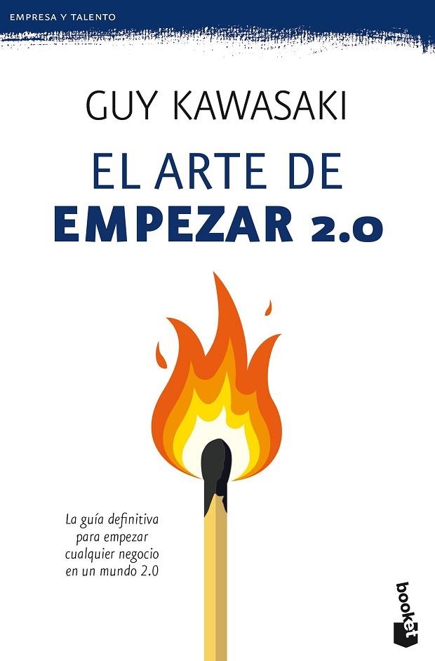 ARTE DE EMPEZAR 2.0, EL (BOLSILLO) | 9788423428823 | KAWASAKI, GUY | Llibreria La Gralla | Librería online de Granollers