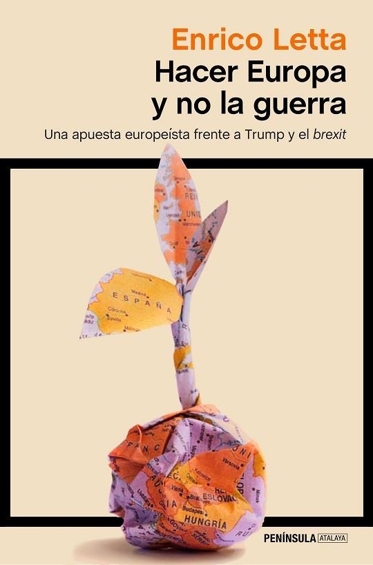 HACER EUROPA Y NO LA GUERRA | 9788499426303 | LETTA, ENRICO | Llibreria La Gralla | Llibreria online de Granollers