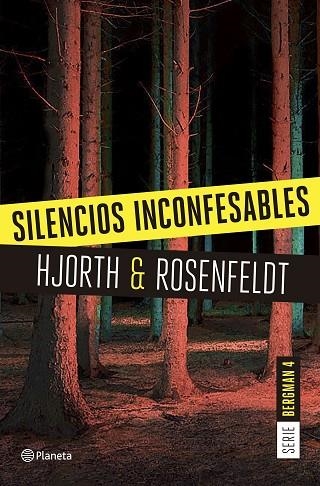 SILENCIOS INCONFESABLES (SERIE BERGMAN 4) | 9788408175216 | HJORTH/ ROSENFELDT | Llibreria La Gralla | Llibreria online de Granollers