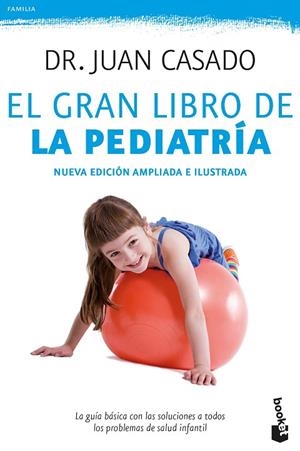 GRAN LIBRO DE LA PEDIATRÍA, EL (BOLSILLO) | 9788408175506 | CASADO, DR. JUAN | Llibreria La Gralla | Librería online de Granollers