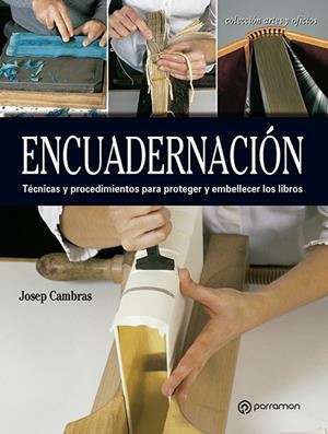 ENCUADERNACIÓN | 9788434214187 | CAMBRAS, JOSEP | Llibreria La Gralla | Librería online de Granollers
