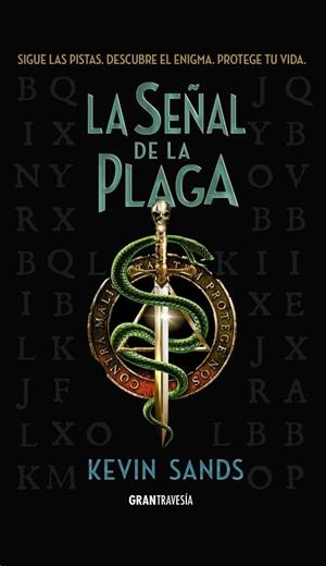 SEÑAL DE LA PLAGA, LA | 9788494658747 | SANDS, KEVIN | Llibreria La Gralla | Llibreria online de Granollers