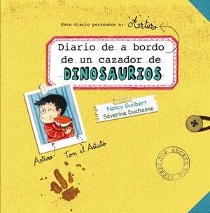 DIARIO DE A BORDO DE UN CAZADOR DE DINOSAURIOS | 9788491450931 | GUILBERT, NANCY | Llibreria La Gralla | Llibreria online de Granollers