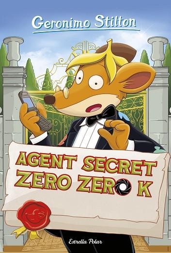 AGENT SECRET ZERO ZERO K (NE) | 9788491373193 | STILTON, GERONIMO | Llibreria La Gralla | Llibreria online de Granollers