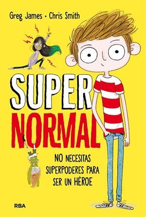 SUPERNORMAL (CASTELLANO) | 9788427211674 | JAMES, GREG / SMITH, CHRIS | Llibreria La Gralla | Llibreria online de Granollers