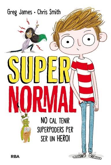 SUPERNORMAL (CATALà) | 9788427211681 | JAMES , GREG/SMITH , CHRIS | Llibreria La Gralla | Llibreria online de Granollers