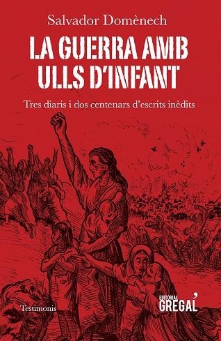 GUERRA AMB ULLS D'INFANT, LA  | 9788417082253 | DOMENECH, SALVADOR | Llibreria La Gralla | Llibreria online de Granollers