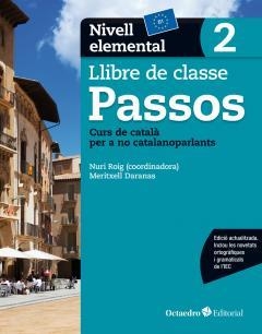 PASSOS 2. LLIBRE DE CLASSE. NIVELL ELEMENTAL NOVA EDICIO | 9788499219622 | ROIG MARTíNEZ, NURI/CAMPS FERNáNDEZ, SANDRA/PADRóS COLL, MARTA/DARANAS VIñOLAS, MERITXELL | Llibreria La Gralla | Librería online de Granollers