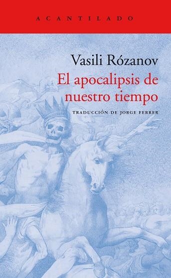APOCALIPSIS DE NUESTRO TIEMPO, EL  | 9788416748525 | ROZANOV, VASILI | Llibreria La Gralla | Llibreria online de Granollers