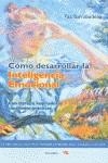 COMO DESARROLLR LA INTELIGENCIA EMOCIONAL | 9788493809621 | TORRABADELLA, PAZ | Llibreria La Gralla | Llibreria online de Granollers