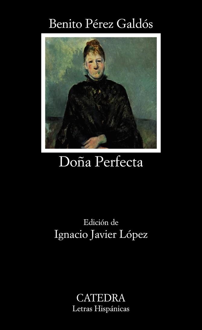 DOñA PERFECTA | 9788437637396 | PEREZ GALDOS, BENITO | Llibreria La Gralla | Llibreria online de Granollers