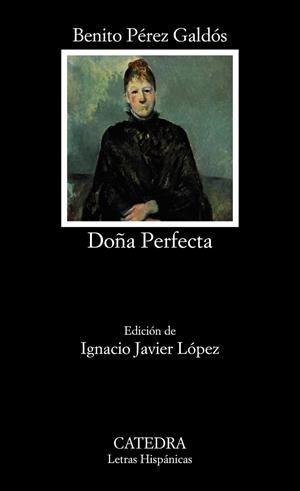 DOñA PERFECTA | 9788437637396 | PEREZ GALDOS, BENITO | Llibreria La Gralla | Librería online de Granollers