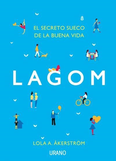 LAGOM | 9788479539962 | A. ÅKERSTRÖM, LOLA | Llibreria La Gralla | Librería online de Granollers