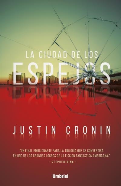 CIUDAD DE LOS ESPEJOS, LA  | 9788492915941 | CRONIN, JUSTIN | Llibreria La Gralla | Librería online de Granollers
