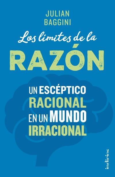 LÍMITES DE LA RAZÓN, LOS  | 9788415732266 | BAGGINI, JULIAN | Llibreria La Gralla | Llibreria online de Granollers