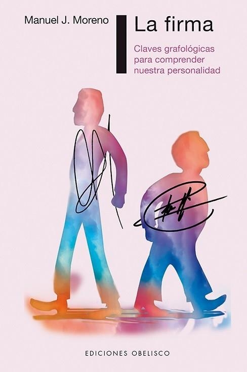 FIRMA,  LA | 9788491112624 | MORENO, MANUEL J. | Llibreria La Gralla | Librería online de Granollers