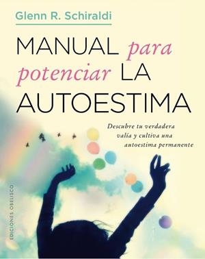 MANUAL PARA POTENCIAR LA AUTOESTIMA | 9788491112648 | SHIRALDI, GLENN R. | Llibreria La Gralla | Librería online de Granollers