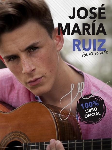 JOSé MARíA RUIZ. SI NO LO SOñé | 9788490438619 | RUIZ, JOSE MARIA | Llibreria La Gralla | Llibreria online de Granollers